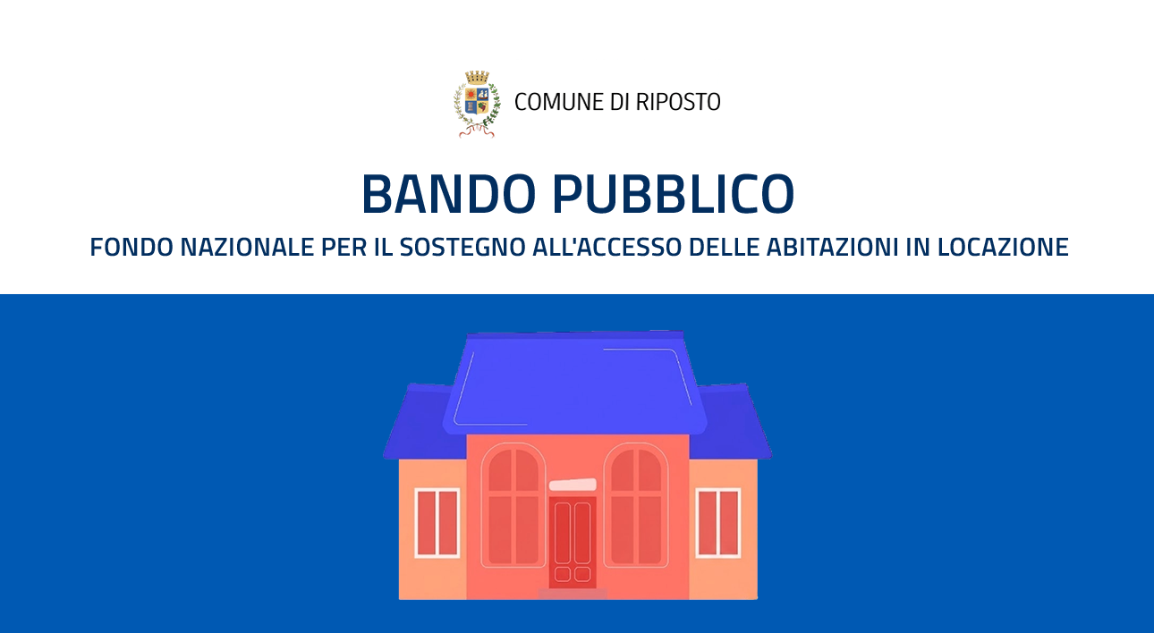 Bando pubblico Fondo nazionale per il sostegno all'accesso delle abitazioni in locazione